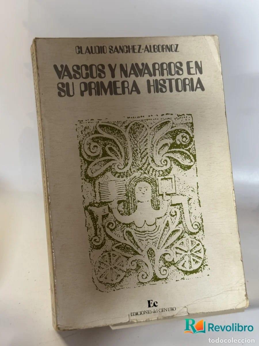 Libros de segunda mano: Vascos y navarros en su primera historia - Claudio Sanchez-Albornoz