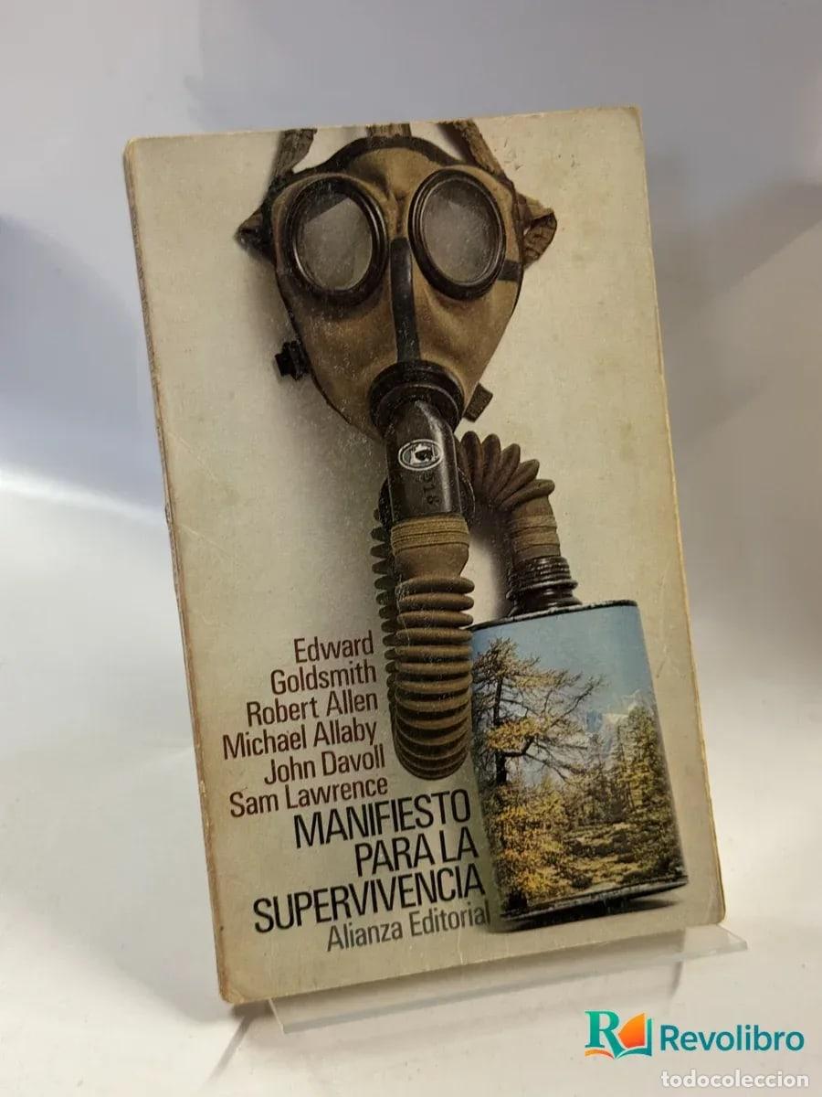 Libros de segunda mano: Manifiesto para la Supervivencia - Edward Goldsmith, Robert Allen, Michael Allaby, John Davoll, Sam