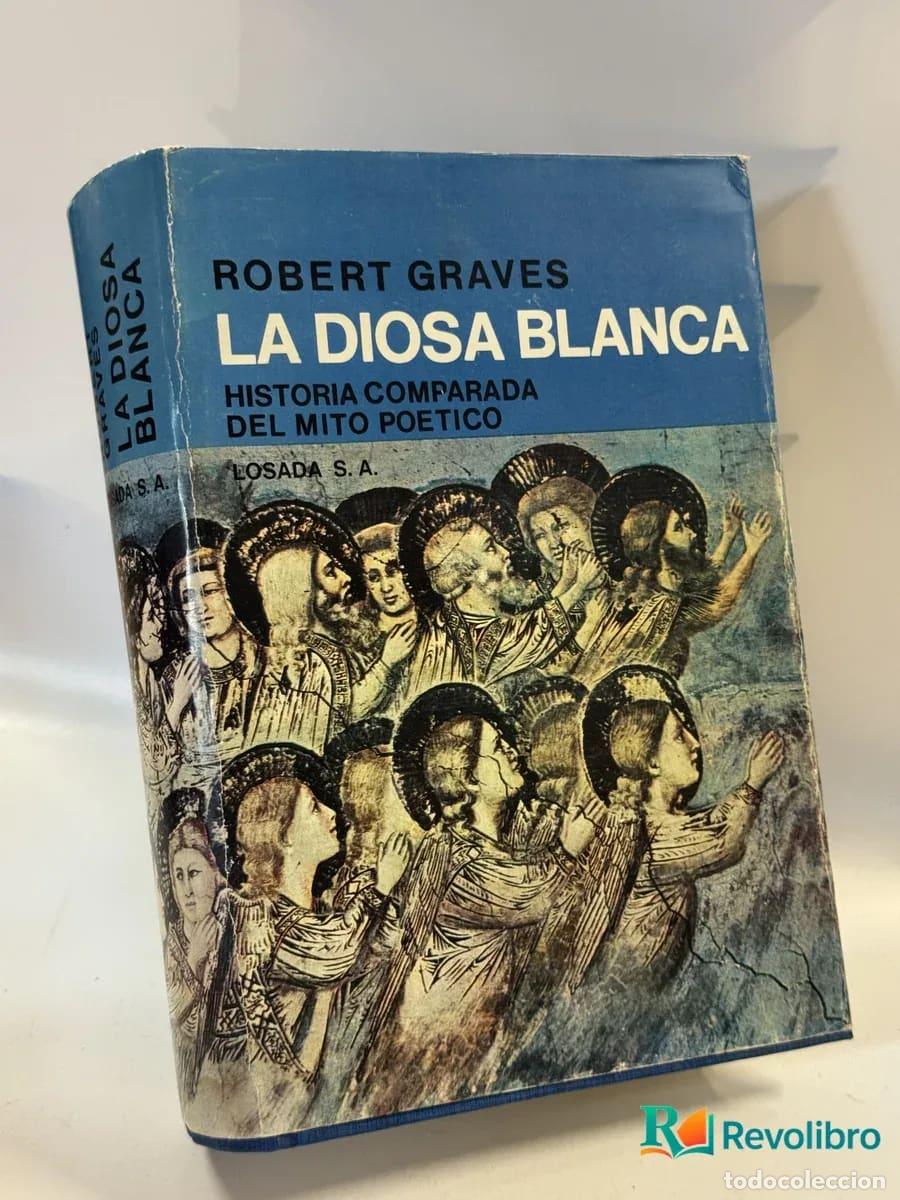 Libros de segunda mano: La Diosa Blanca - Robert Graves - Foto 1