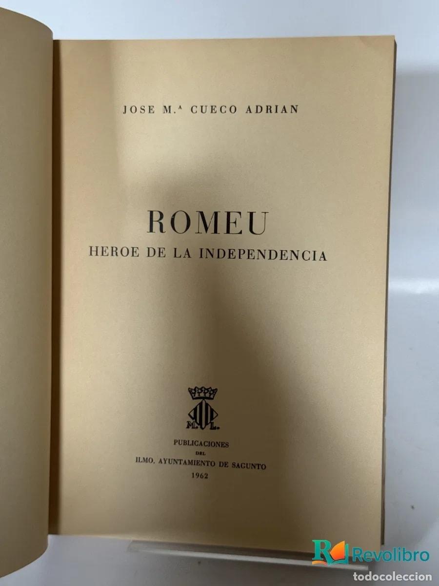 Libros de segunda mano: Romeu, h&eacute;roe de la Independencia - Jos&eacute; M.&ordf; Cueco Adri&aacute;n - Foto 4