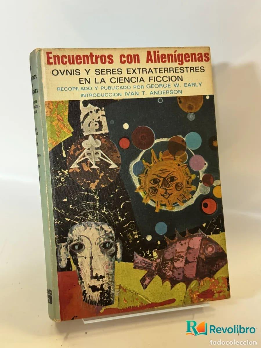 Libros de segunda mano: Encuentros con Alien&iacute;genas - George W. Early