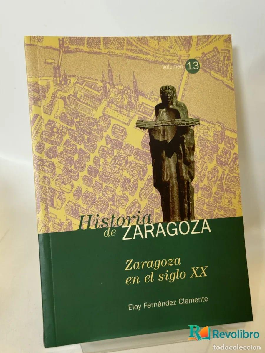 Libros de segunda mano: Historia de ZARAGOZA - Eloy Fern&aacute;ndez Clemente