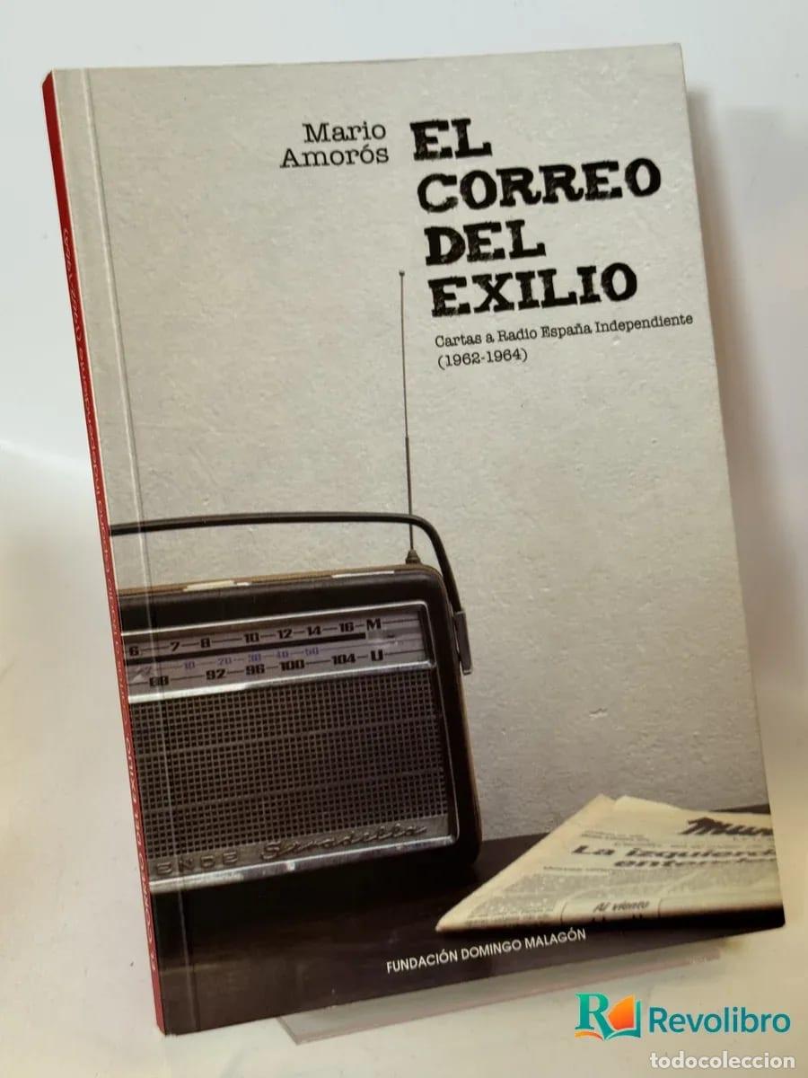 Libros de segunda mano: El Correo del Exilio - Mario Amor&oacute;s