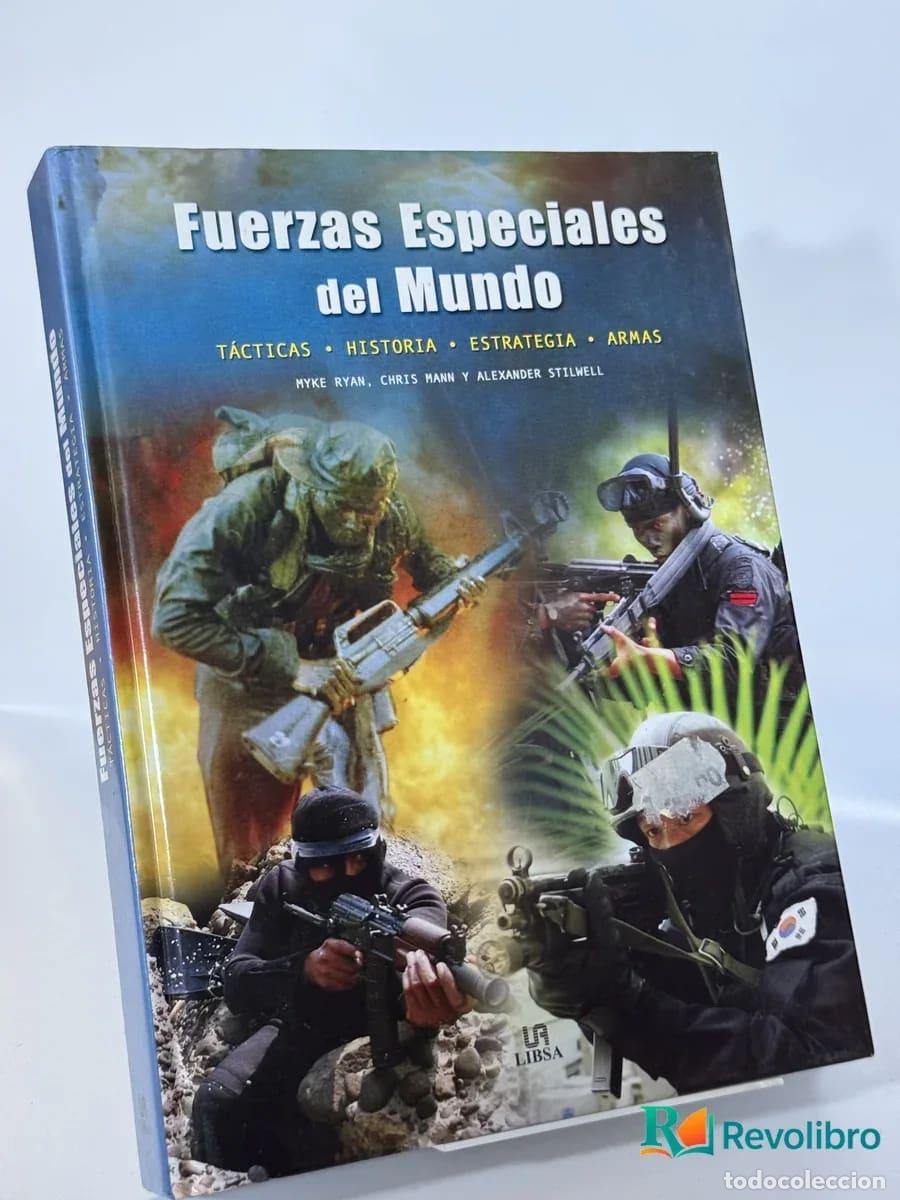 Libros de segunda mano: Fuerzas Especiales del Mundo - Mike Ryan, Chris Mann, Alexander Stilwell