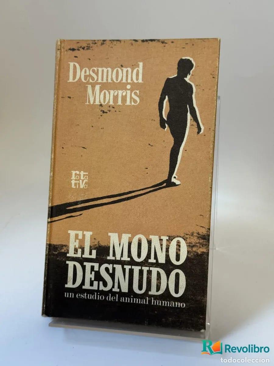 Libros de segunda mano: El mono desnudo - Desmond Morris
