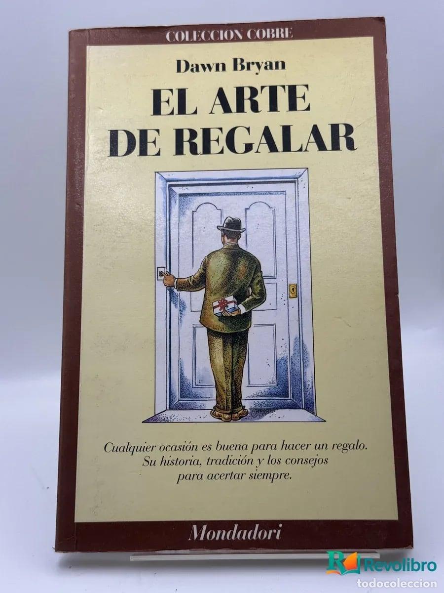 Libros de segunda mano: El arte de regalar - Dawn Bryan