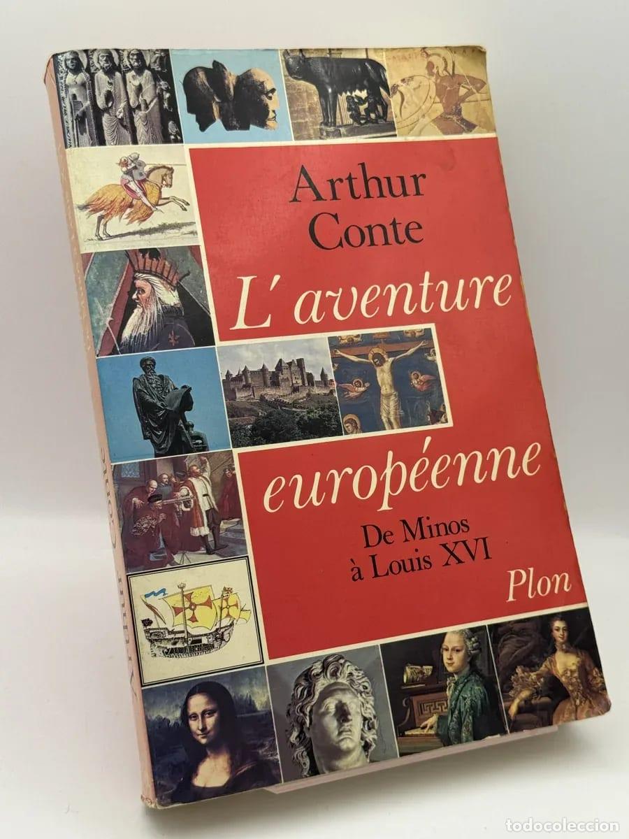 Libros de segunda mano: Laventure europ&eacute;enne - Arthur Conte - Foto 1