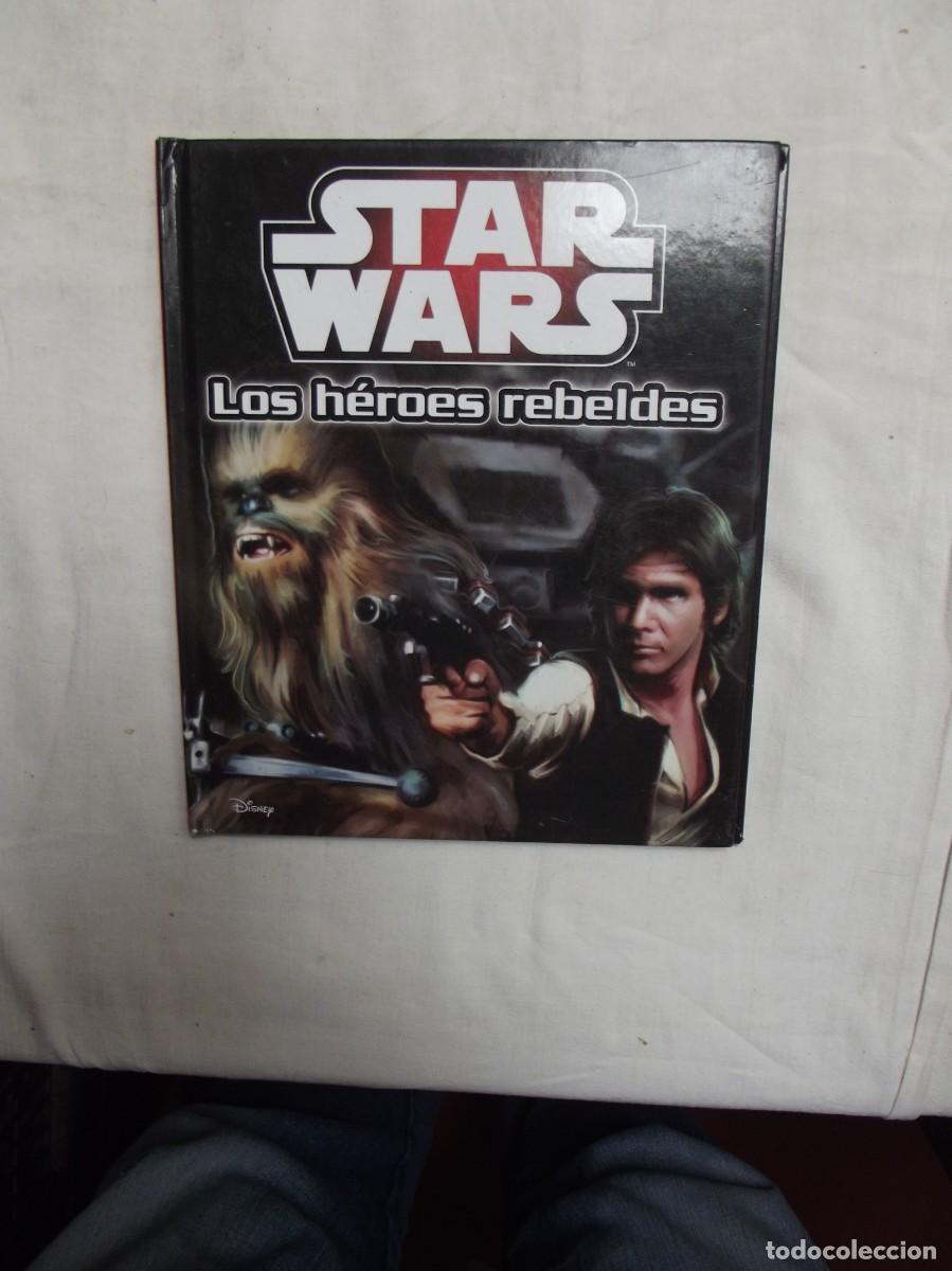 Libros de segunda mano: STAR WARS LOS HEROES REBELDES