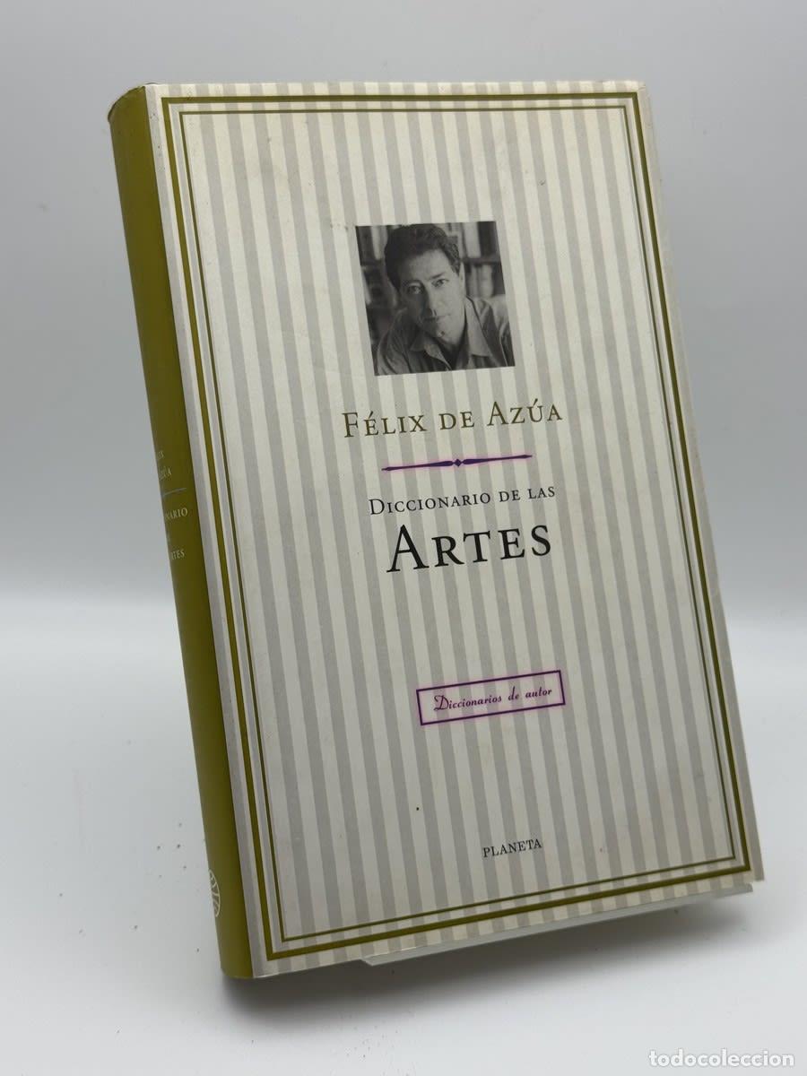 Libros de segunda mano: Diccionario de las artes - F&eacute;lix de Az&uacute;a