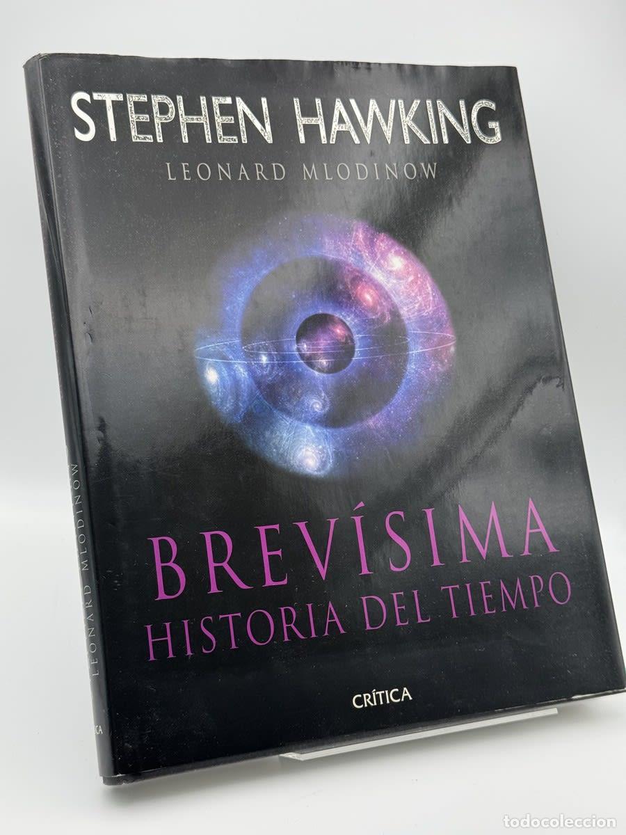 Libros de segunda mano: Brev&iacute;sima historia del tiempo - Stephen Hawking, Leonard Mlodinow