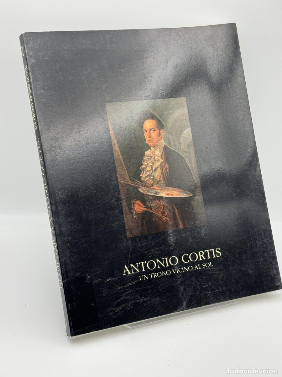 Libros de segunda mano: Antonio Cortis Un trono vicino al sol - Comunitat Valenciana. Conselleria de Cultura, Educaci&oacute; i