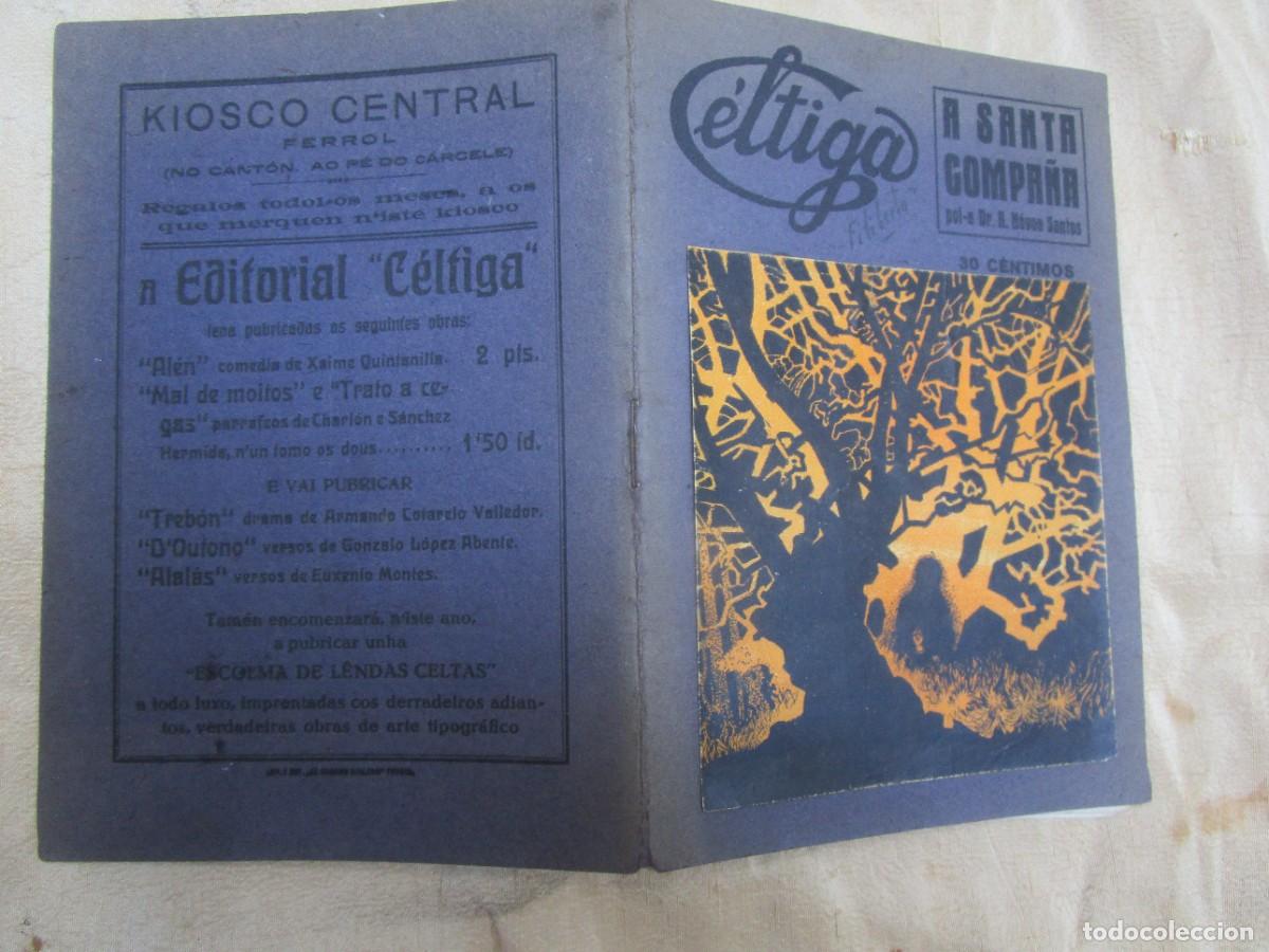 Libros de segunda mano: GALICIA - A SANTA COMPA&Ntilde;A - DR. ROBERTO NOVOA SANTOS - EDI CELTIGA N&ordm; 11 1923 ILUSTRA BELLO PI&Ntilde;EIRO.