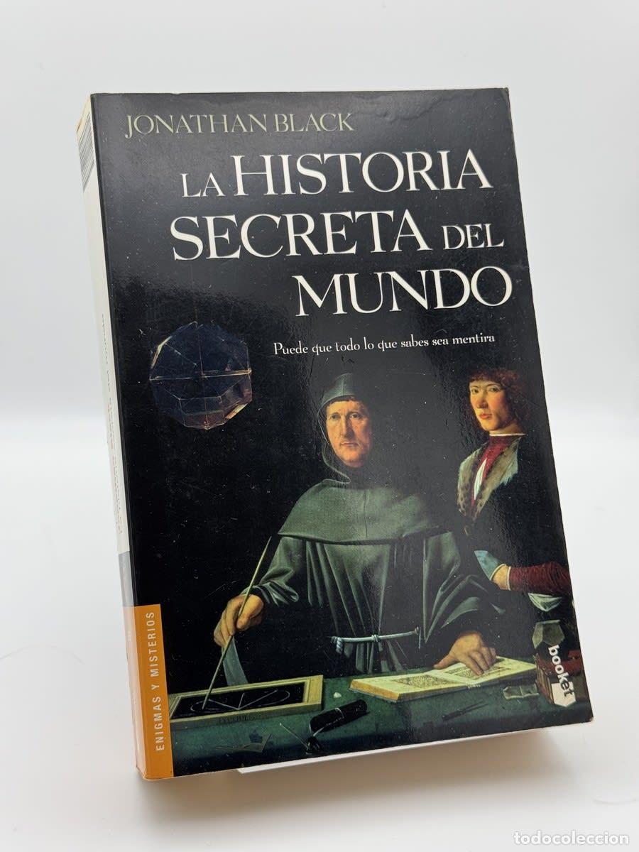 Libros de segunda mano: La historia secreta del mundo - Jonathan Black