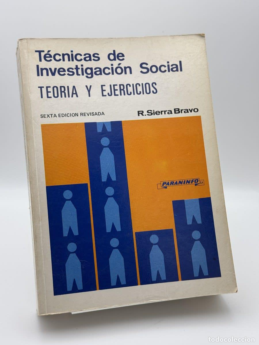 Libros de segunda mano: T&eacute;cnicas de investigaci&oacute;n social - Restituto Sierra Bravo