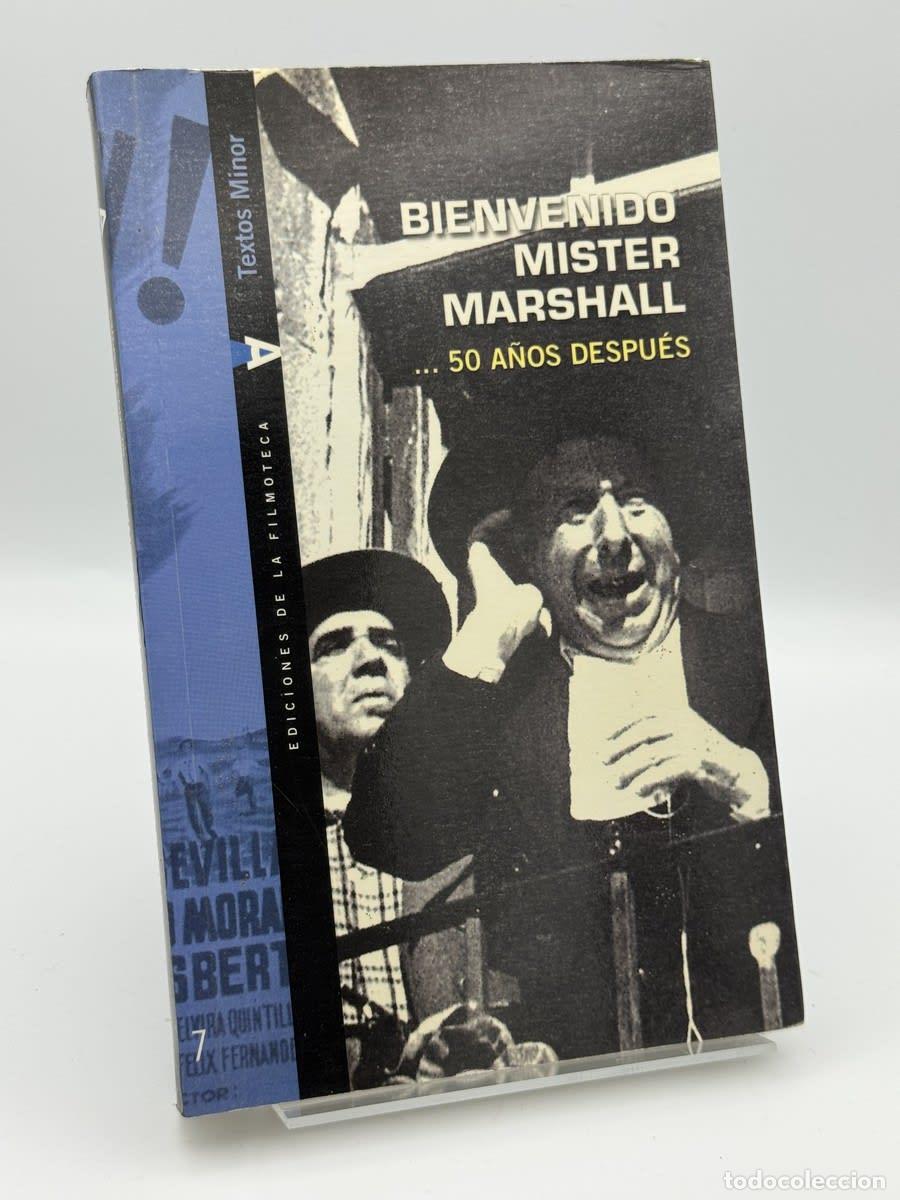 Libros de segunda mano: Bienvenido Mister Marshall-- 50 a&ntilde;os despu&eacute;s - Spain) Seminario &rdquo;Bienvenido Mister Marshall-- 50
