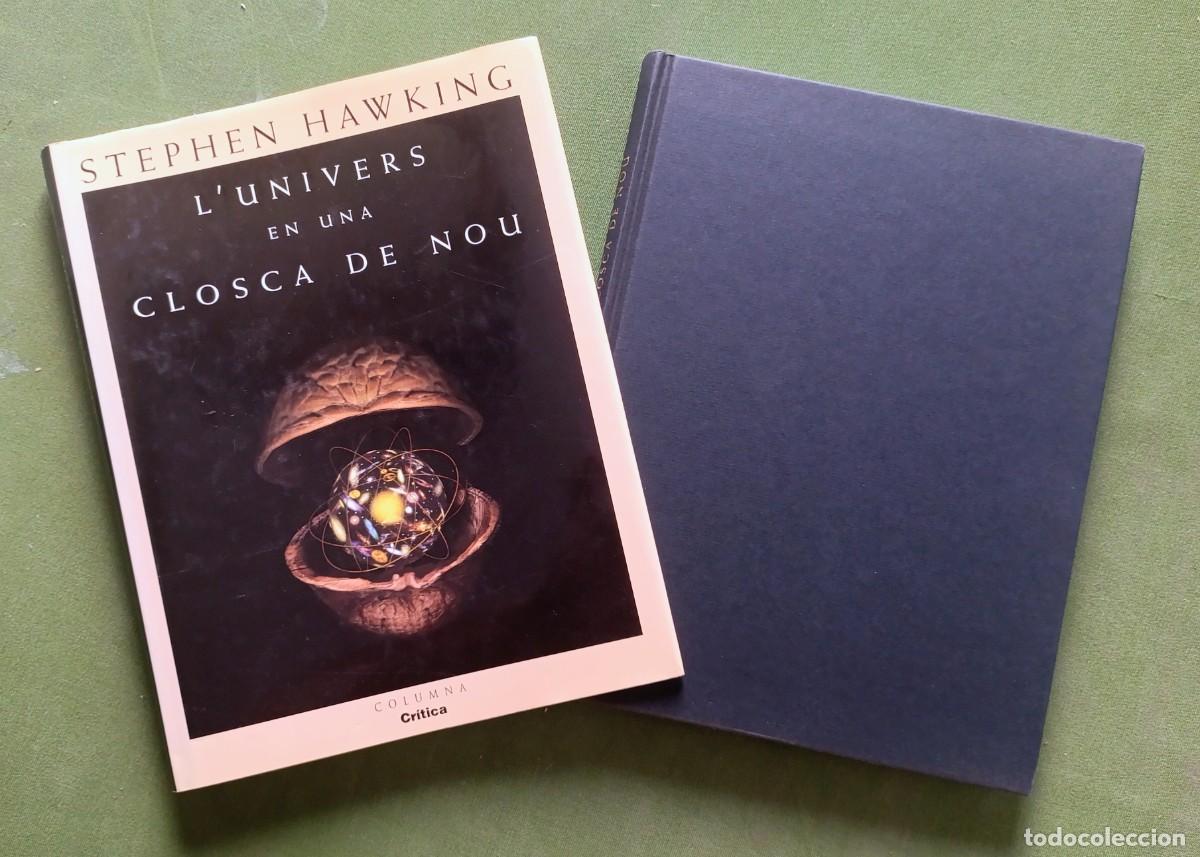 Libros de segunda mano: L'UNIVERS EN UNA CLOSCA DE NOU - STEPHEN HAWKING - TRADUCCI&Oacute; DE DAVID JOU - 2002