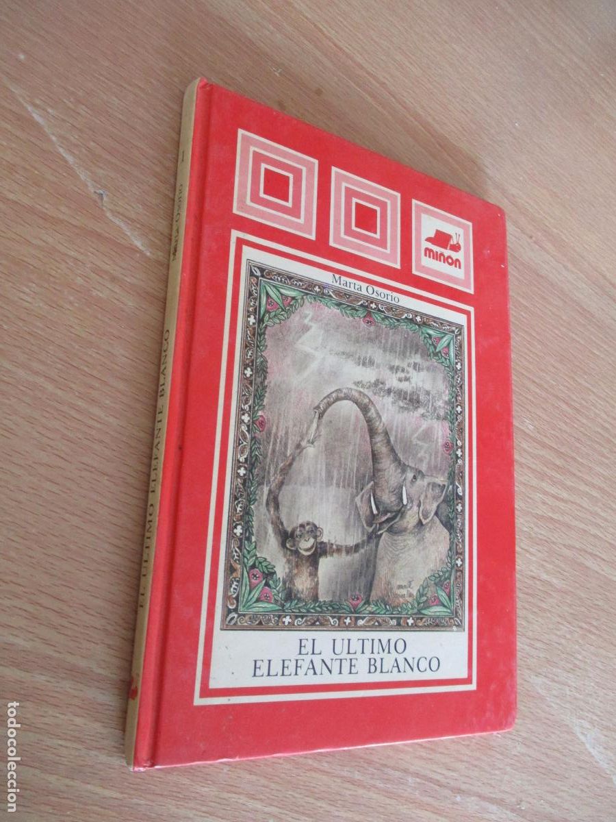 Libros de segunda mano: MI&Ntilde;&Oacute;N- MAR&Iacute;A OSORIO-EL &Uacute;LTIMO ELEFANTE BLANCO-1983