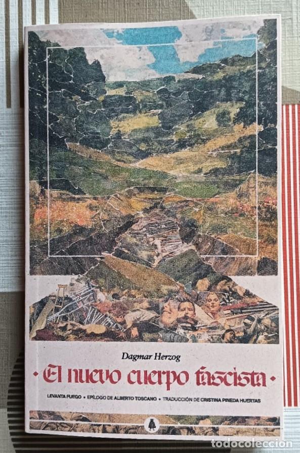 Libros de segunda mano: Dagmar Herzog, El nuevo cuerpo fascista, Levanta Fuego, 2026