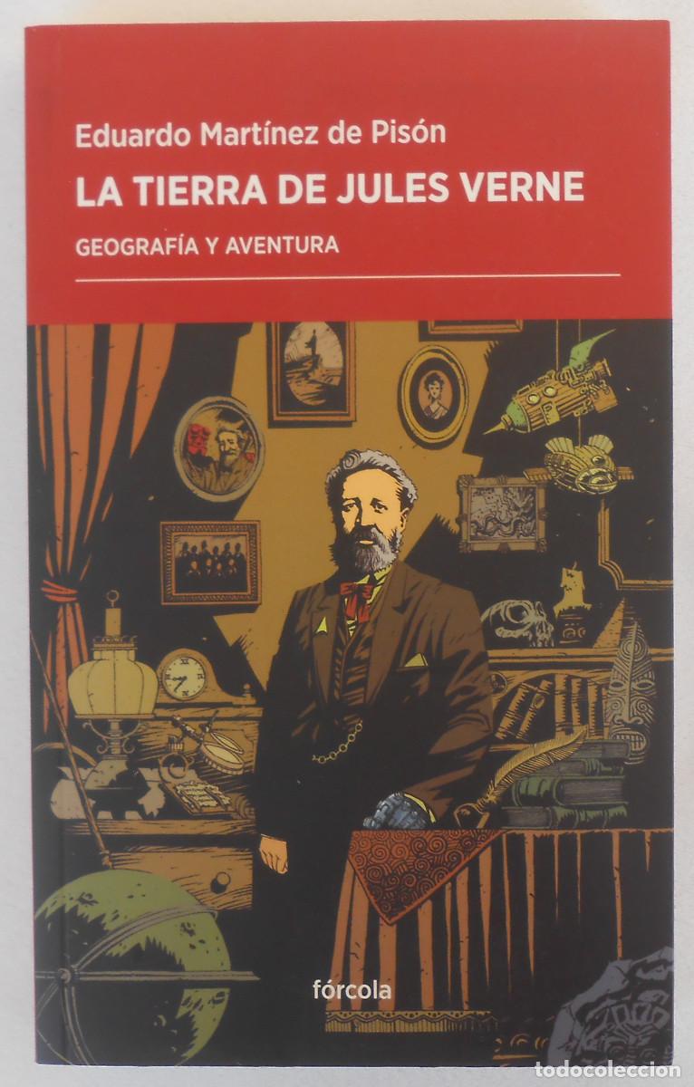 Libros de segunda mano: LA TIERRA DE JULES VERNE - EDUARDO MARTINEZ DE PIS&Oacute;N EDITORIAL F&Oacute;RCOLA