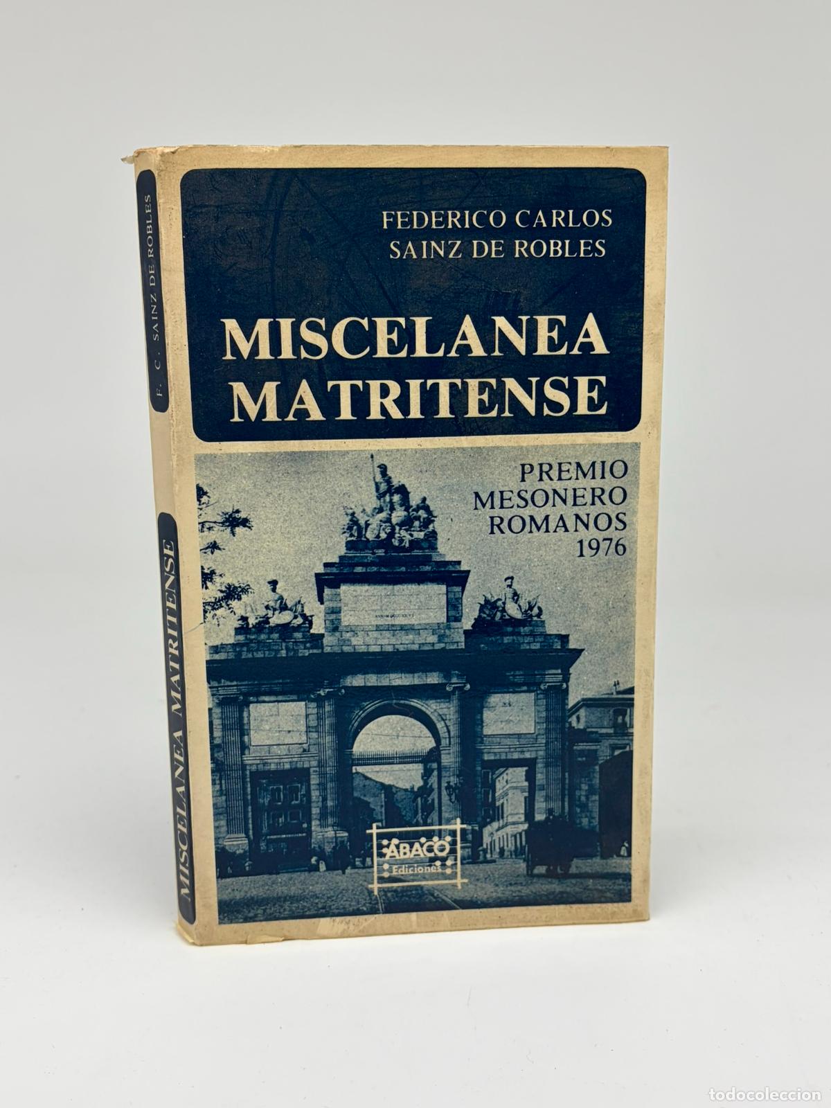 Libros de segunda mano: SAINZ DE ROBLES, Federico Carlos. Miscel&aacute;nea matritense.