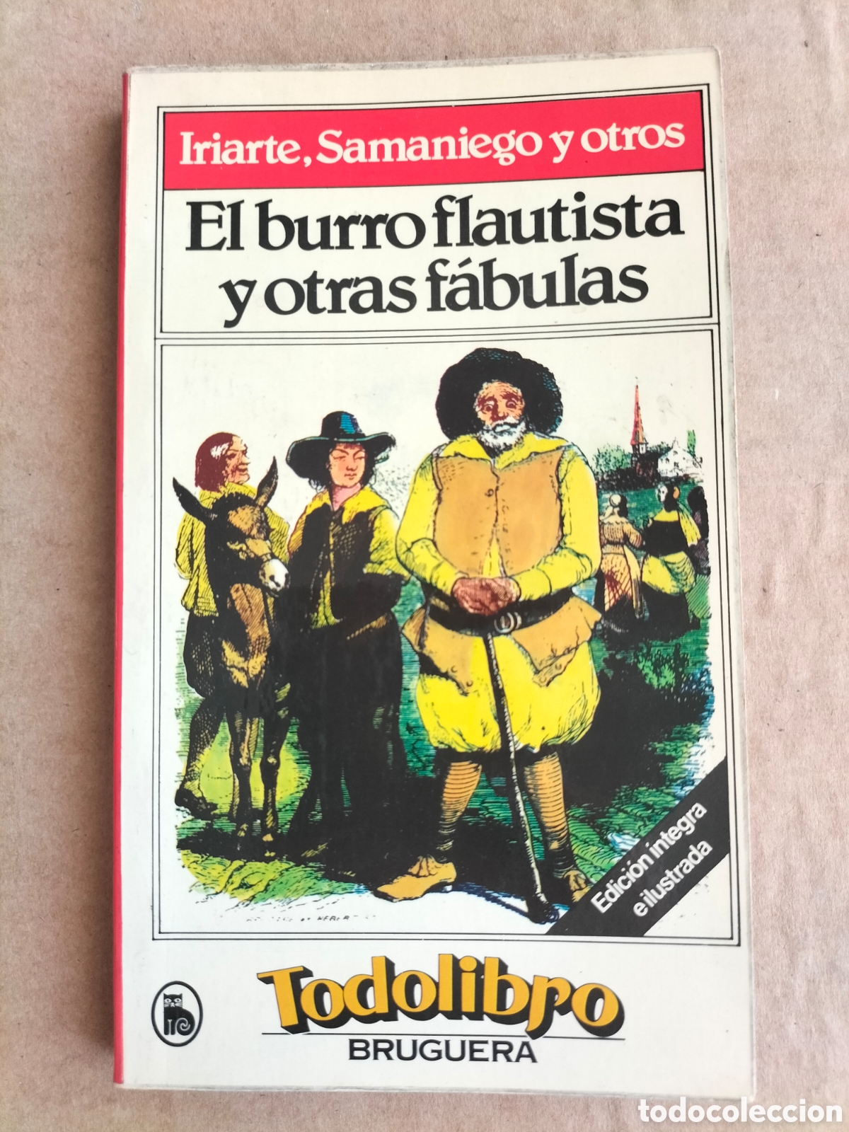 Libros de segunda mano: El burro flautista y otras f&aacute;bulas. Iriarte, Samaniego y otros. Editorial bruguera, 1982. Libro