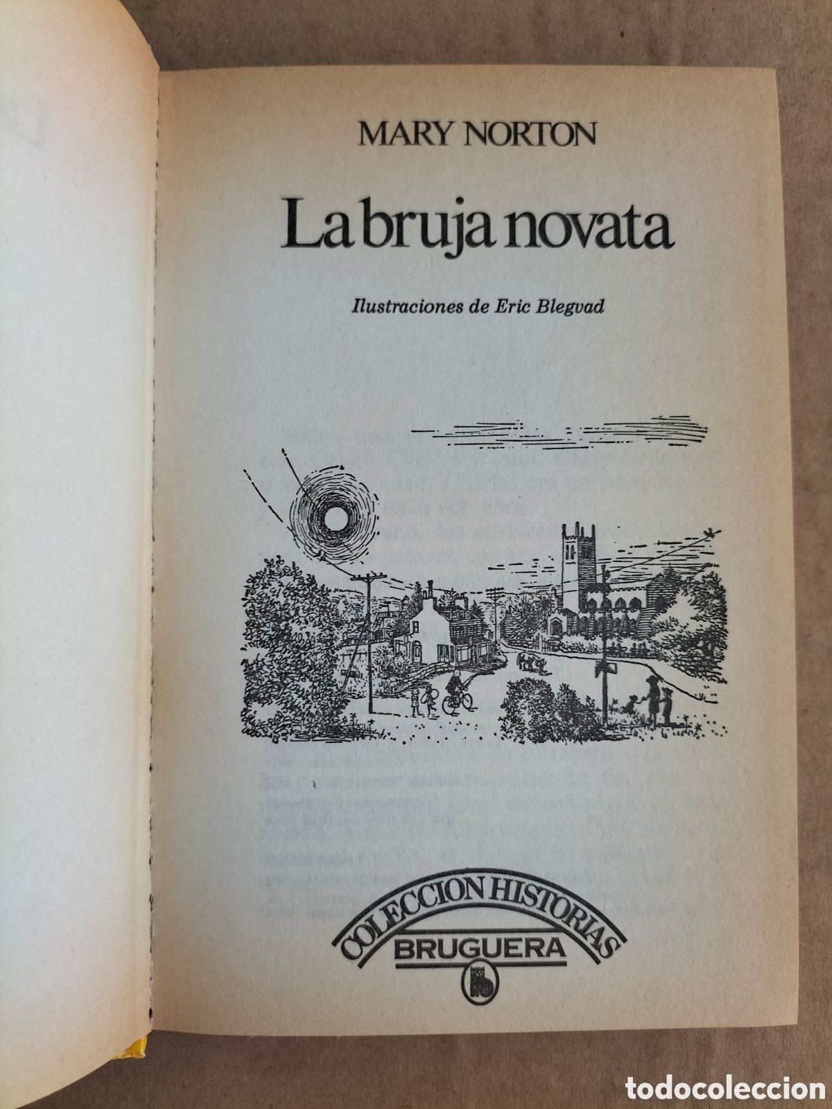 Libros de segunda mano: La bruja novata. Mary Norton. Biblioteca amarilla 20. Editorial bruguera, 1982. Libro - Foto 2