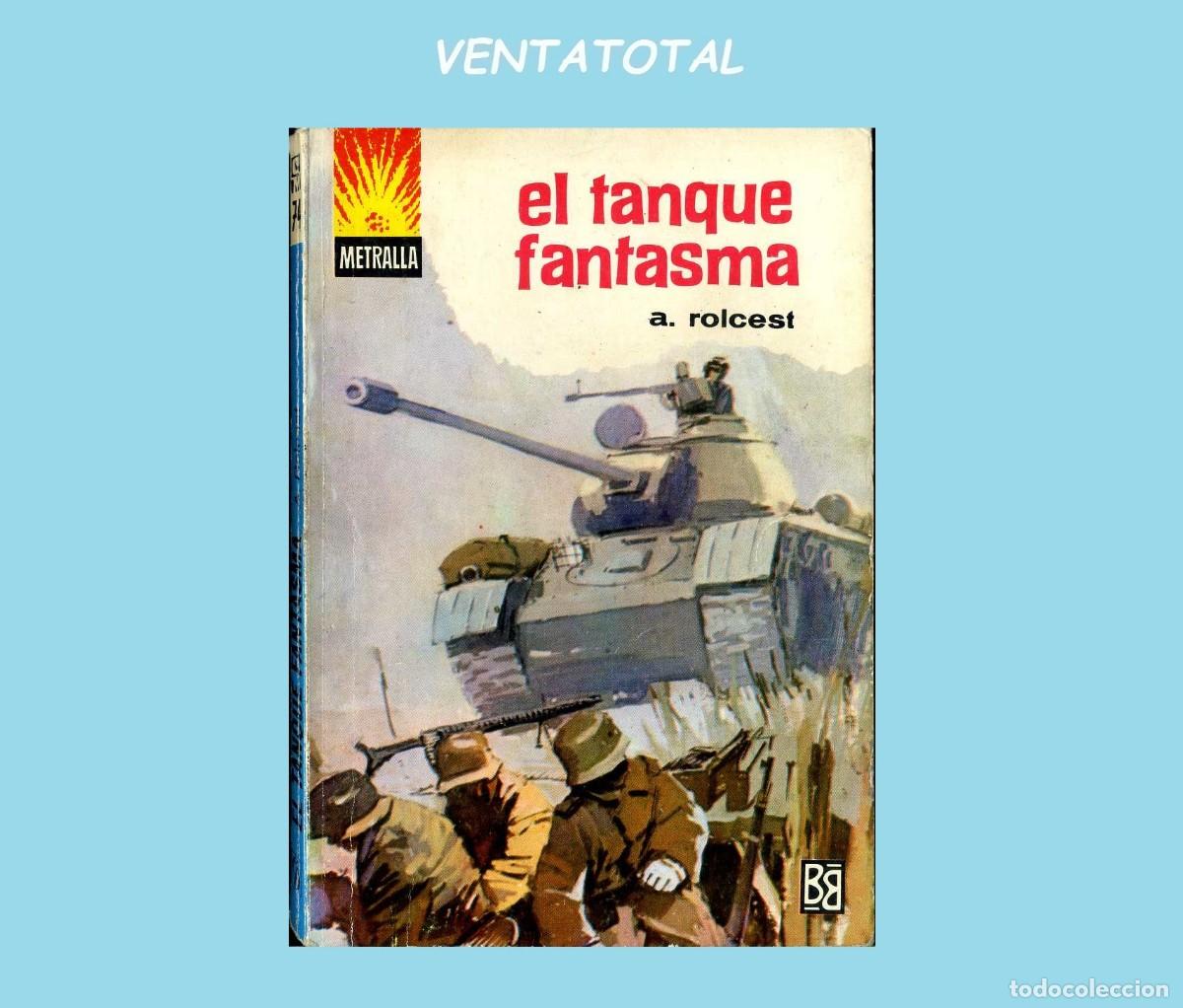 Libros de segunda mano: A&Ntilde;O 1965 MINI LIBRO ANTIGUO BELICO EL TANQUE FANTASMA MIDE 15X11 CM 124 PAGINAS