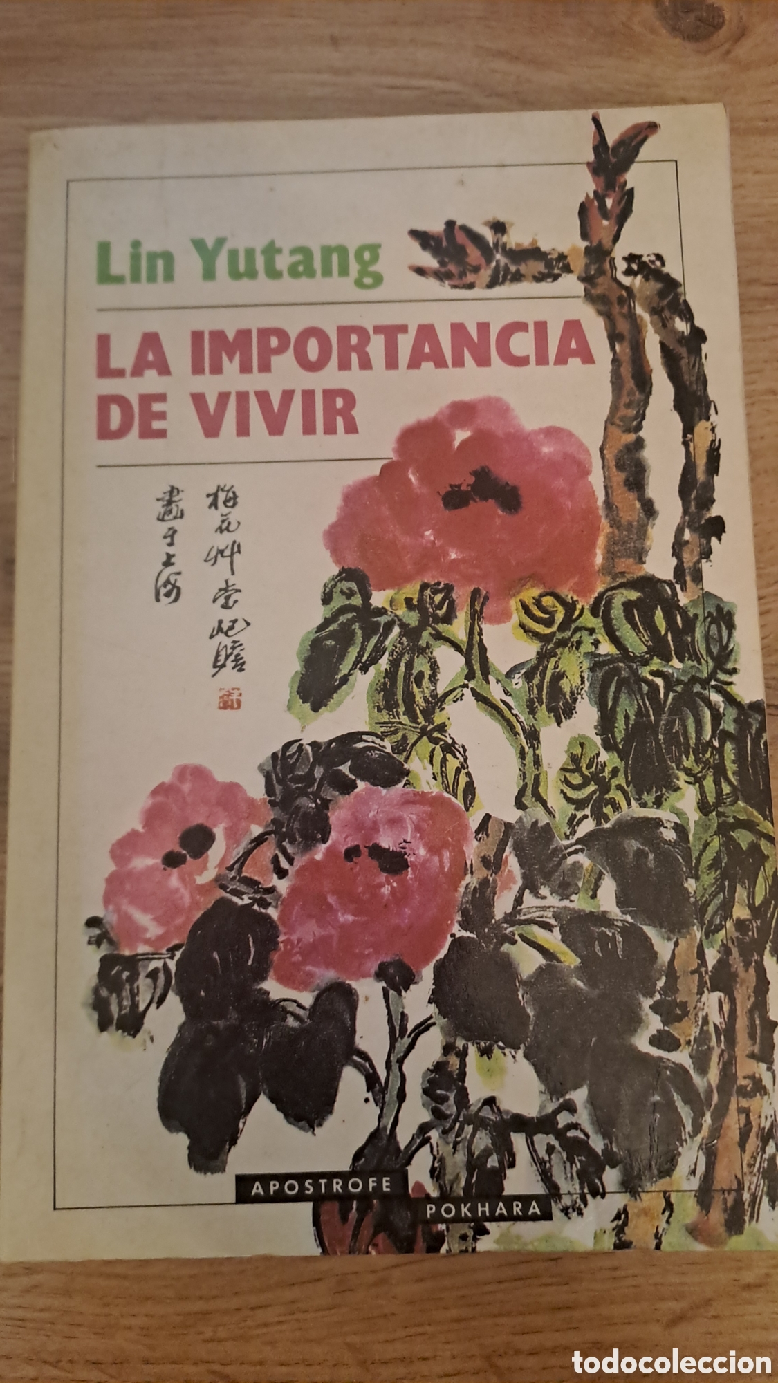 Libros de segunda mano: La importancia de vivir - Lin Yutang - Apostrofe Pohhara