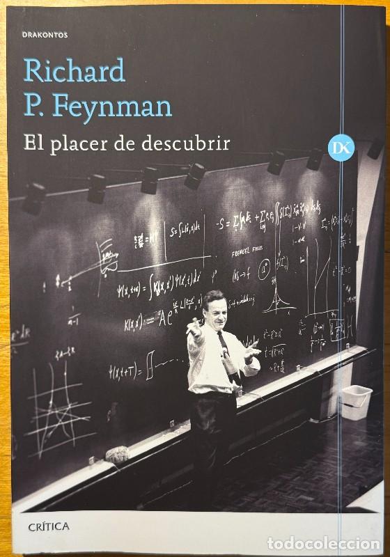 Libros de segunda mano: El placer de descubrir, Richard P. Feynman, Drakontos, Premio Nobel, Proyecto Manhattan, Computaci&oacute;n