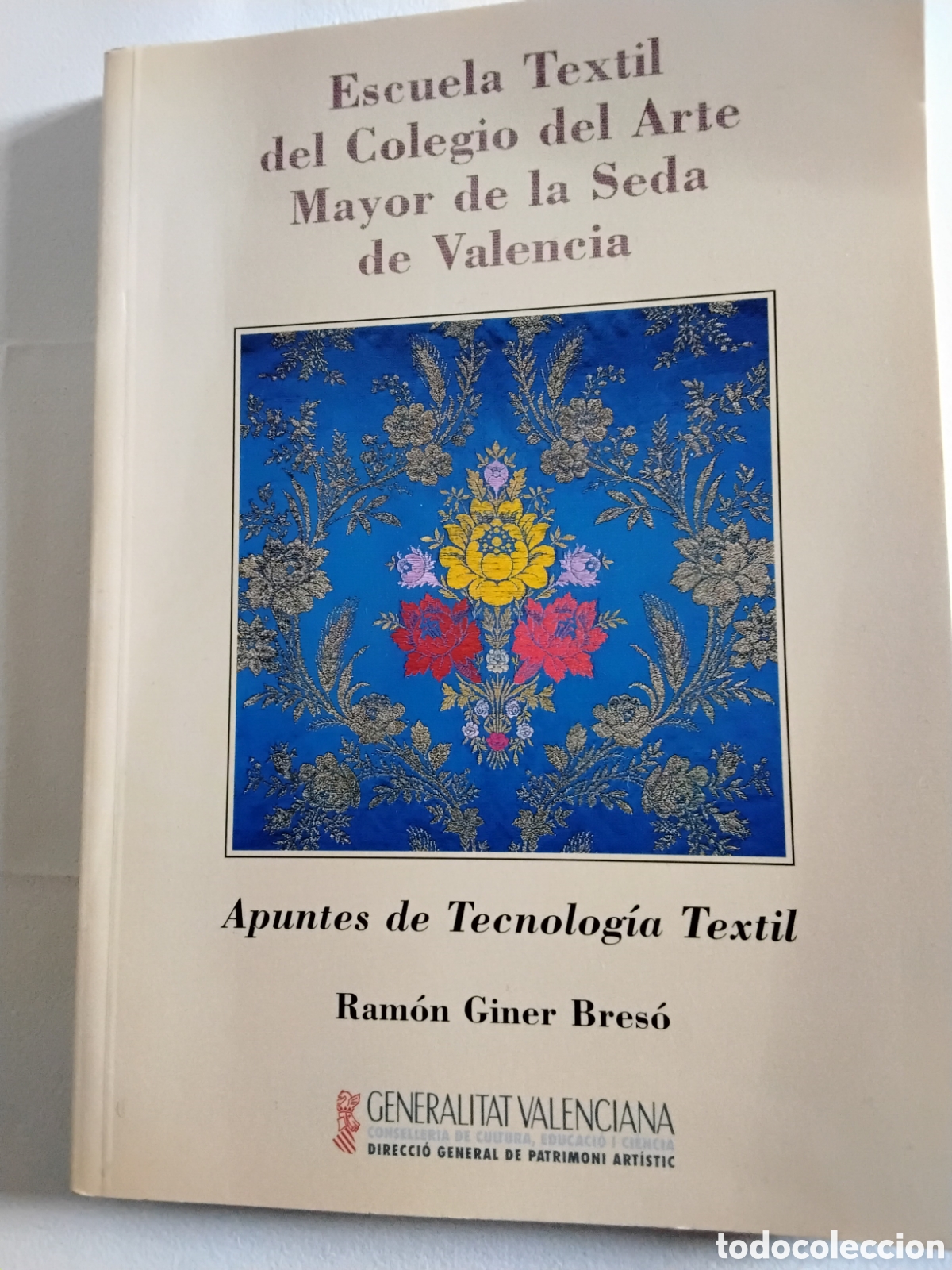 Libros de segunda mano: ESCUELA TEXTIL DEL COLEGIO DEL ARTE MAYOR DE LA SEDA DE VALENCIA. APUNTES DE TECNOLOG&Iacute;A TEXTIL