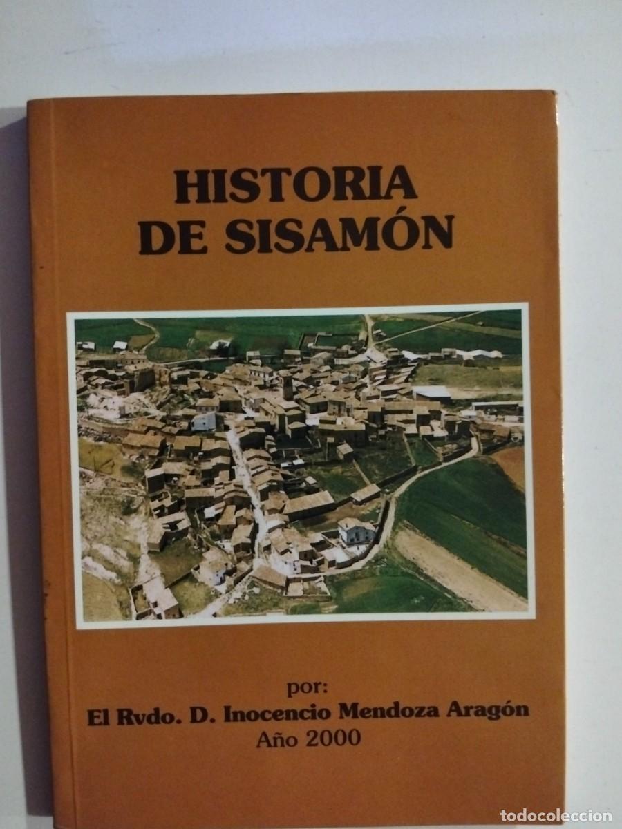 Libros de segunda mano: Historia de Sisam&oacute;n [D. Inocencio Mendoza Arag&oacute;n]