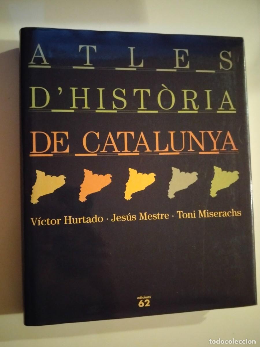 Libros de segunda mano: Atles d'hist&ograve;ria de Catalunya [dd.aa]