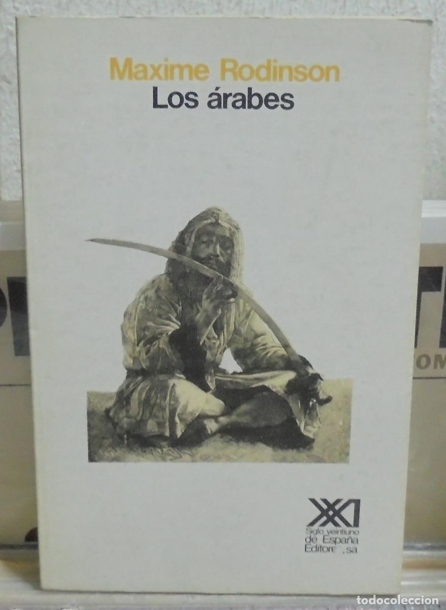 Libros de segunda mano: Los &aacute;rabes. Maxime Rodison