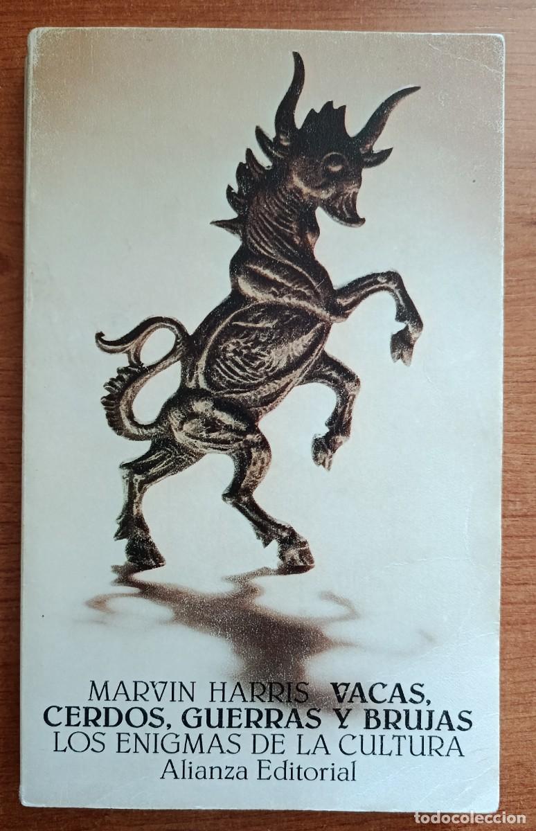 Libros de segunda mano: Vacas, cerdos, guerras y brujas los enigmas de la cultura, Marvin Harris, Alianza Editorial