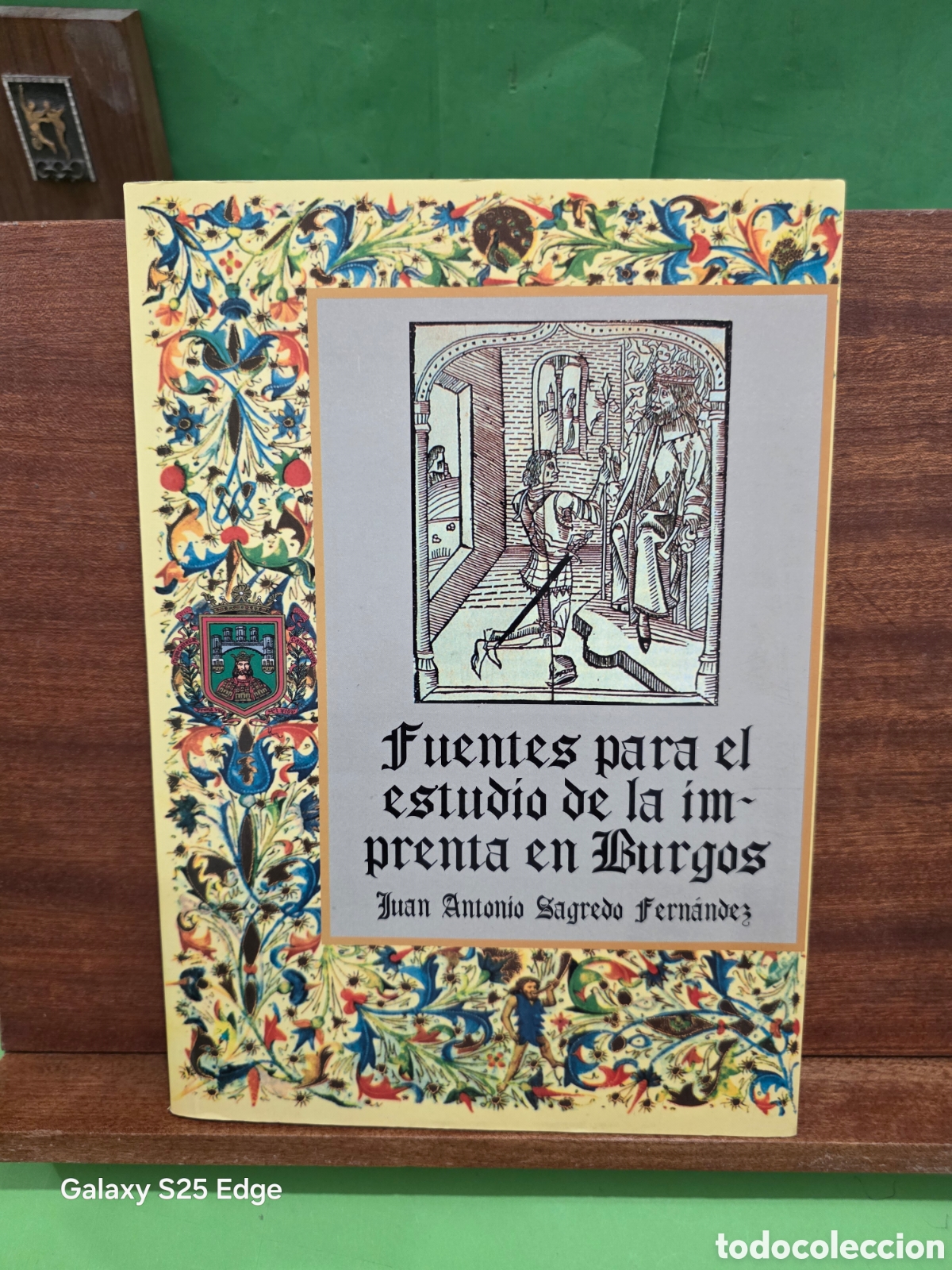 Libros de segunda mano: &rdquo;&rdquo;FUENTES PARA EL ESTUDIO DE LA IMPRENTA EN BURGOS...JUAN ANTONIO SAGREDO FERN&Aacute;NDEZ...MADRID...1997.
