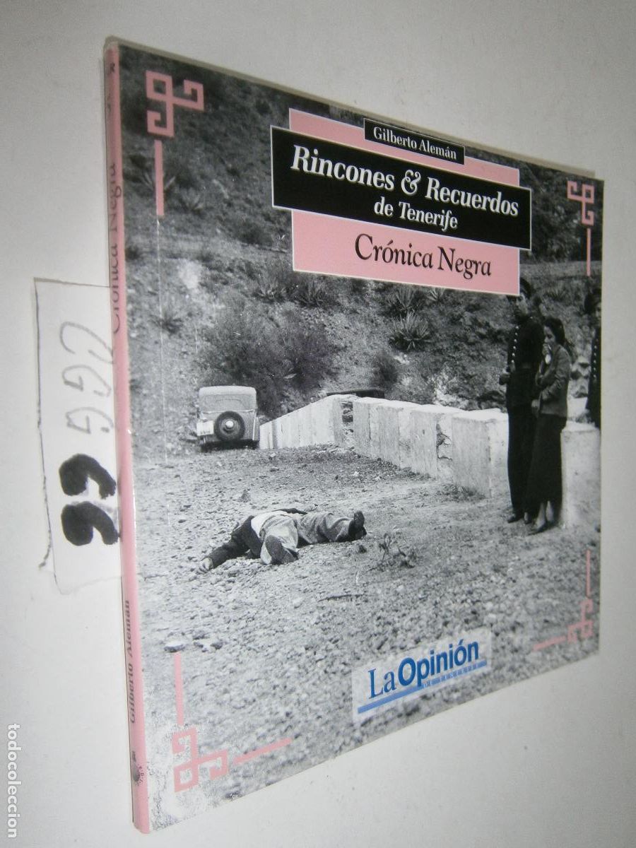 Libros de segunda mano: RINCONES Y RECUERDOS DE TENERIFE - CRONICA NEGRA