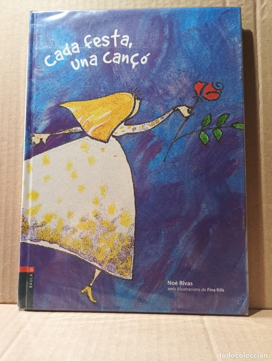 Libros de segunda mano: CADA FESTA UNA CAN&Ccedil;&Oacute;-BAULA.