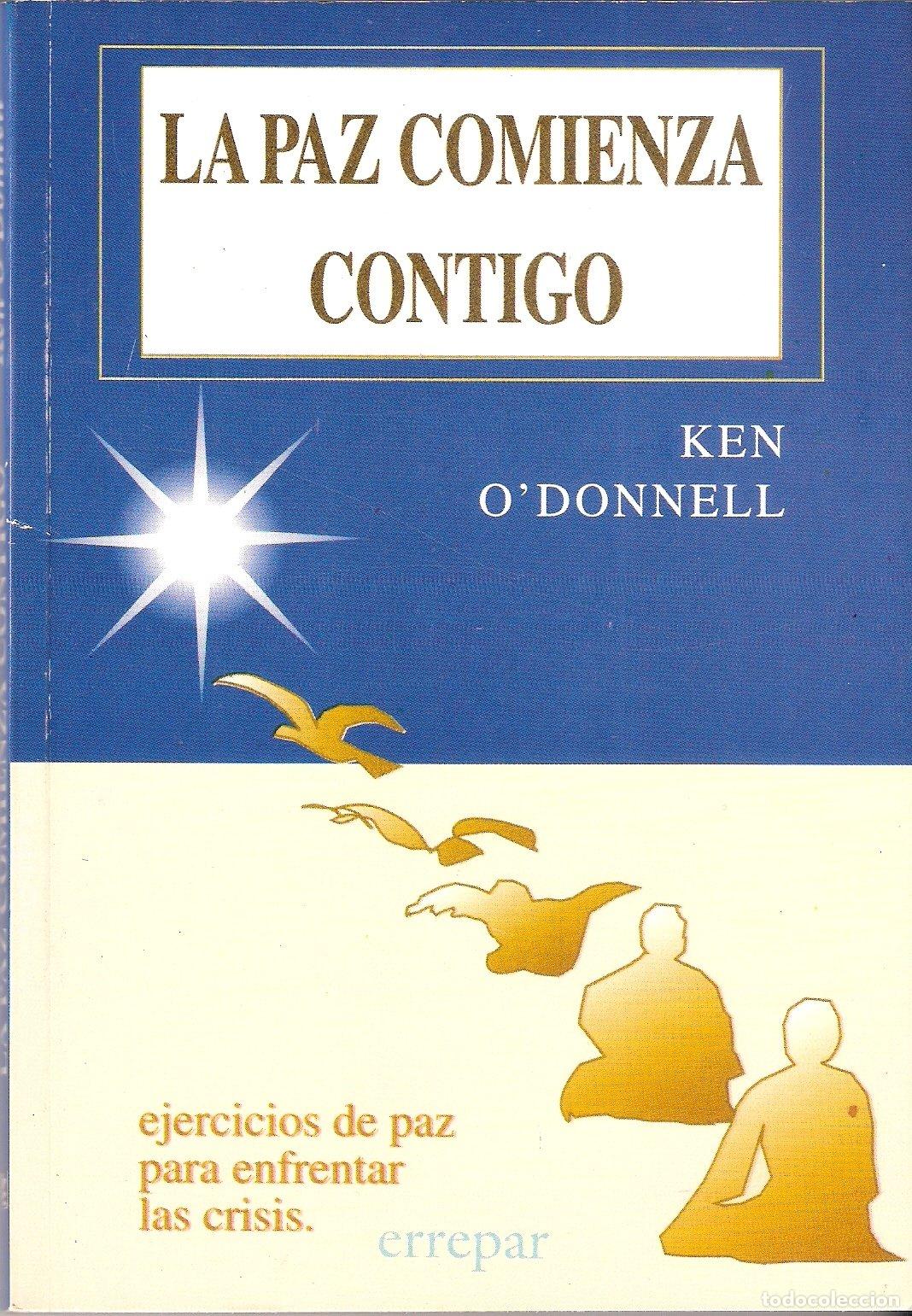 Libros de segunda mano: PAZ COMIENZA CONTIGO, LA