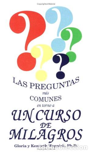Libros de segunda mano: Las Preguntas Mas Comunes En Torno a UN Curso De Milagros = the Most Commonly Asked Questions About