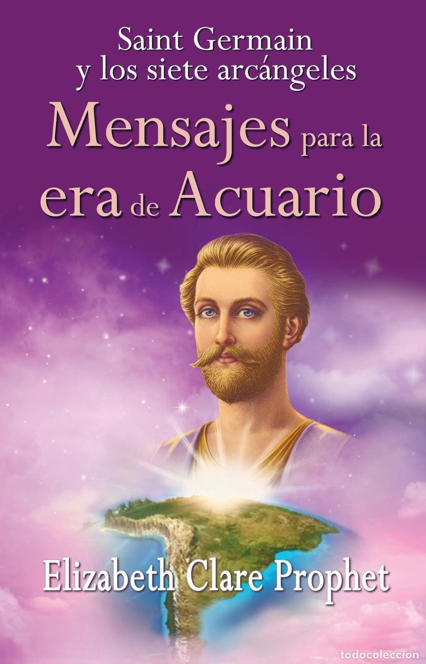 Libros de segunda mano: Saint Germain y los siete arc&aacute;ngeles : mensajes para la era de Acuario (SIN COLECCION)