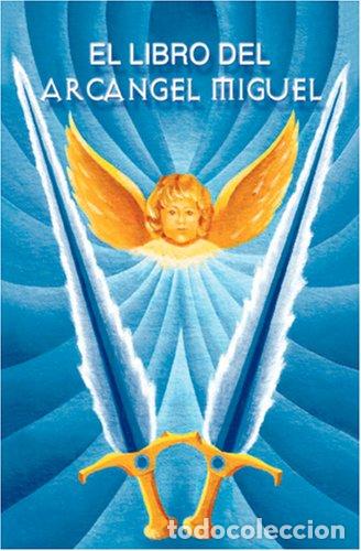 Libros de segunda mano: El Libro del Arc&aacute;ngel Miguel