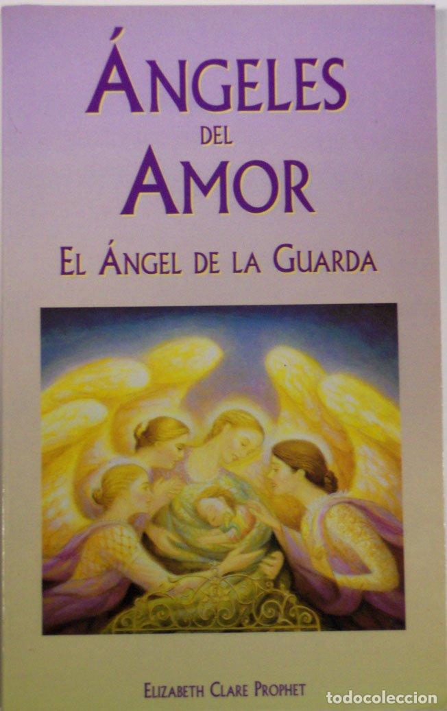 Libros de segunda mano: Angeles Del Amor: El Angel De LA Guarda