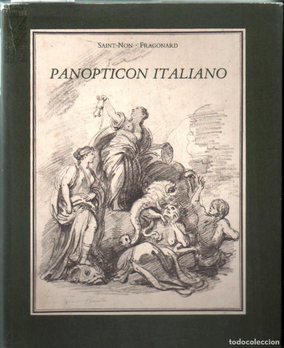 Libros de segunda mano: PANOPTICON ITALIANO. SAINT-NON Y FRAGONARD. A-ART-5154