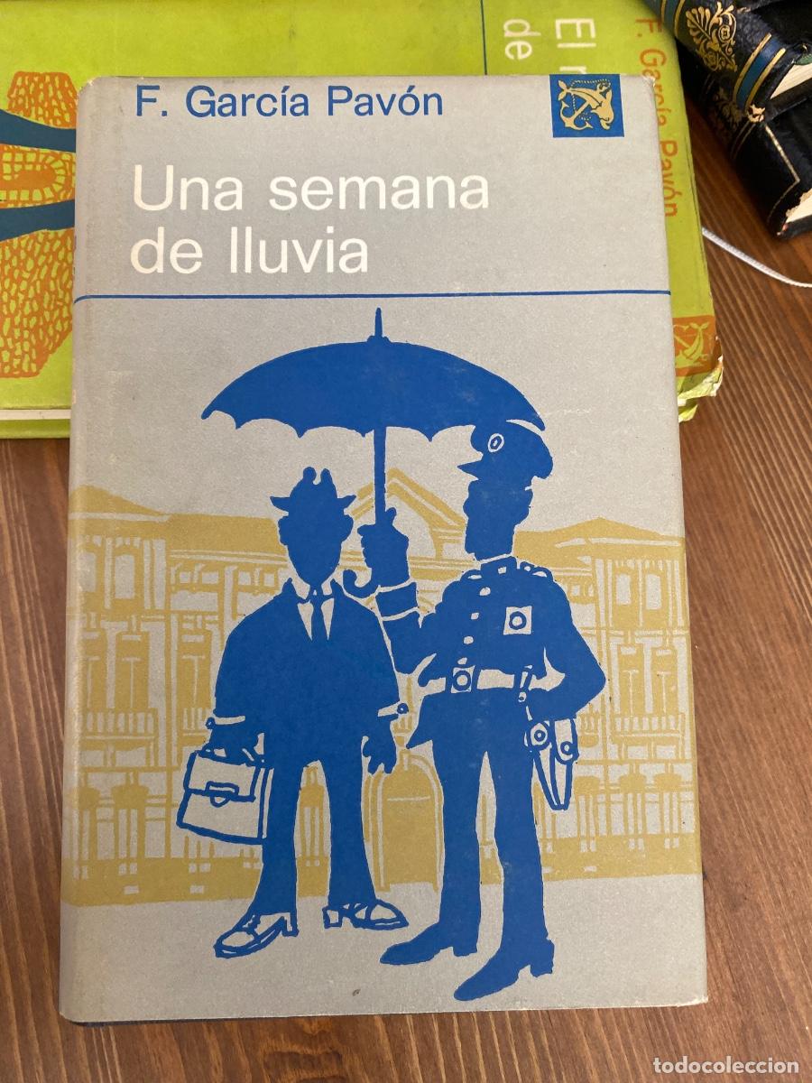 Libros de segunda mano: UNA SEMANA DE LLUVIA , DE F. GARCIA PAVON. ANCORA Y DELFIN, 1&ordf; EDICION, 1971.