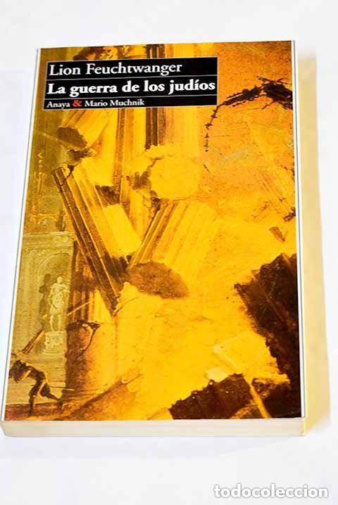 Libros de segunda mano: La guerra de los jud&iacute;os. Lion Feuchtwanger - Foto 1