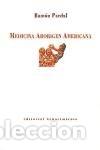 Libros de segunda mano: Medicina Aborigen Americana. Ed