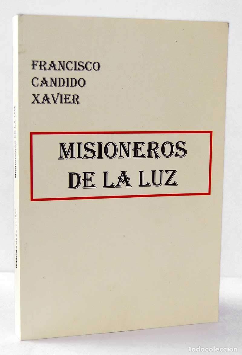 Libros de segunda mano: MISIONEROS DE LA LUZ. Obra medianimica dictada por el espiritu de Andre Luiz al Medium Francisco C&aacute;n