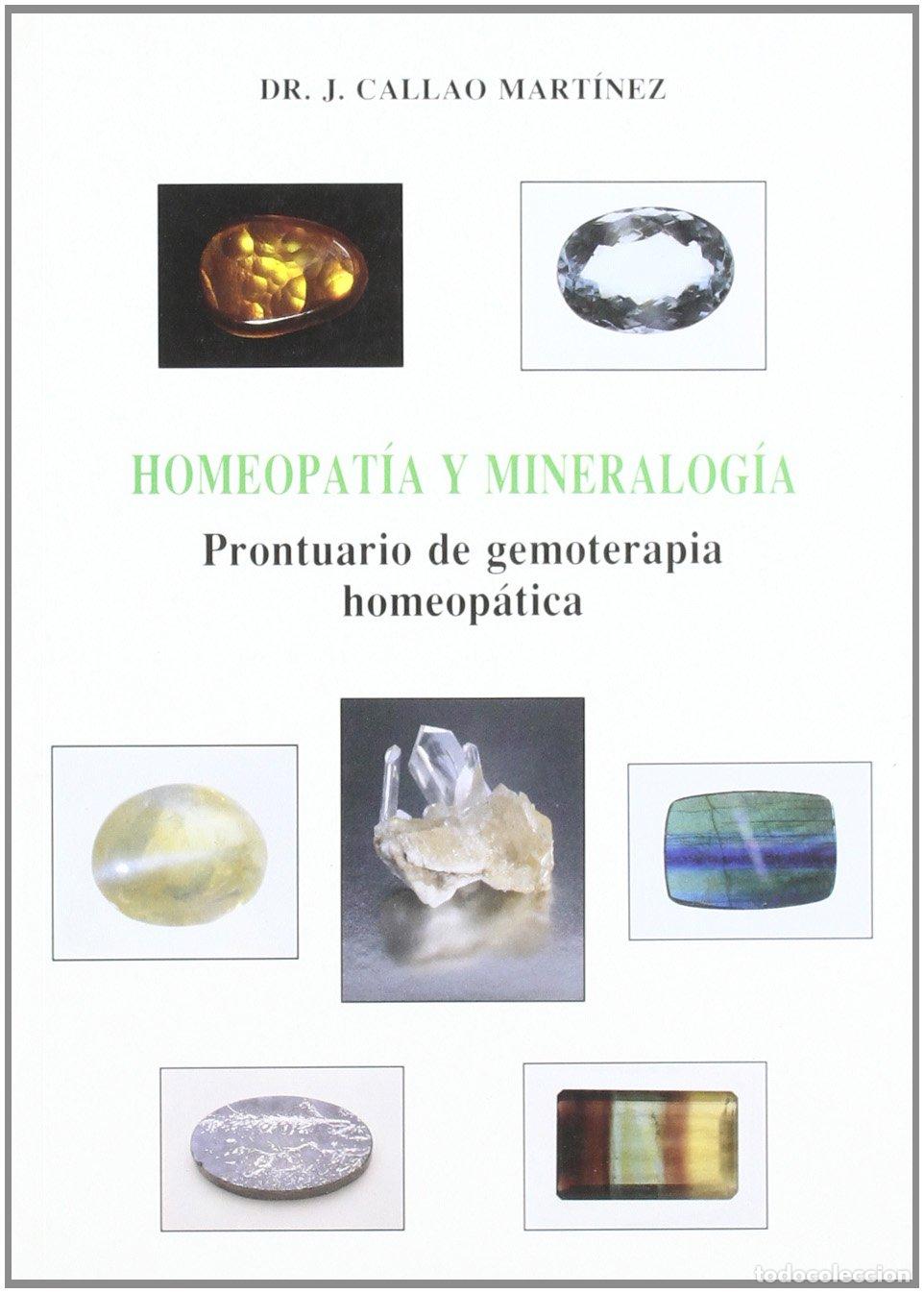 Libros de segunda mano: Mineralog&iacute;a y homeopat&iacute;a : prontuario de gemoterapia homeop&aacute;tica