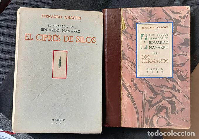 Libros de segunda mano: El cipr&eacute;s de Silos + Los hermanos. El grabado de Eduardo Navarro. Fernando Chac&oacute;n
