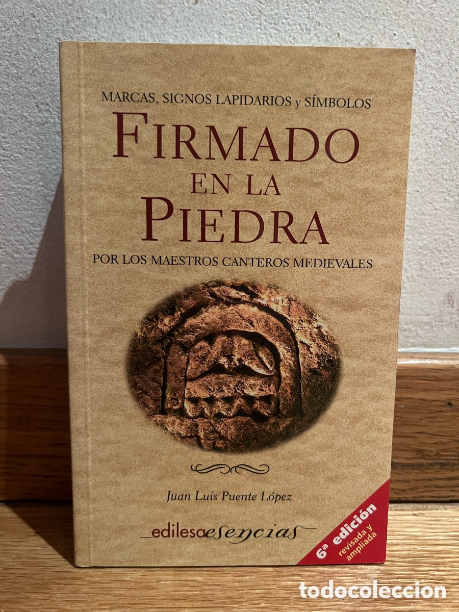 Libros de segunda mano: FIRMADO EN LA PIEDRA Juan Luis Puente L&oacute;pez